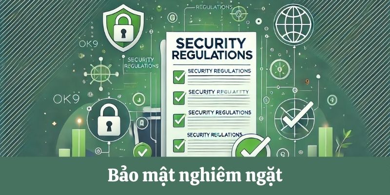 Hệ thống bảo mật tại nhà cái OK9